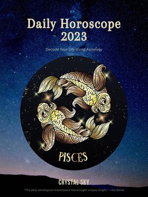 cover image of Pisces Daily Horoscope 2023